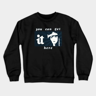 Get It Here v2 Crewneck Sweatshirt